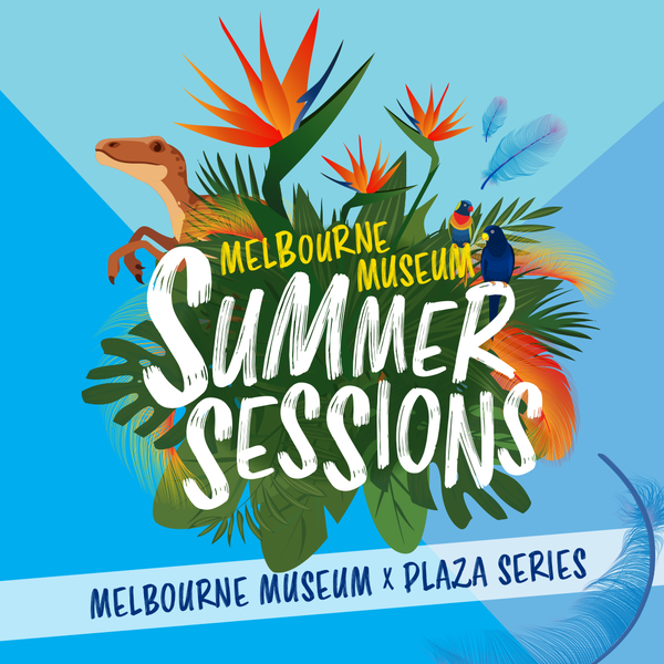 Melbourne Museum Summer Sessions