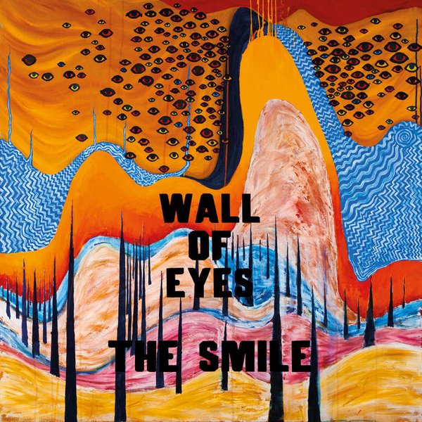Album of the Week: The Smile - Wall Of Eyes