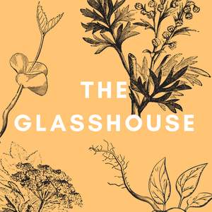 The Glasshouse