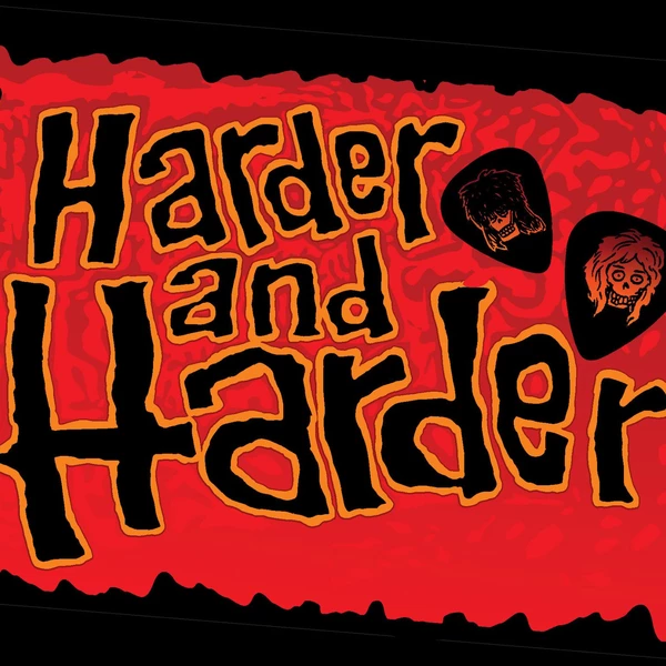 Harder and Harder