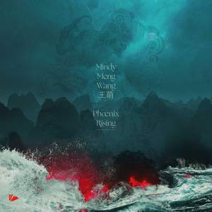 Mindy Meng Wang 王萌 - Phoenix Rising