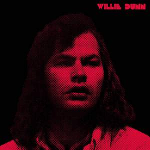 Willie Dunn - Creation Never Sleeps, Creation Never Dies: The Willie Dunn Anthology