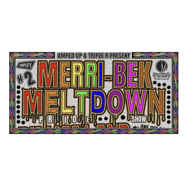MERRI-BEK MELTDOWN #2: Pride Month Edition