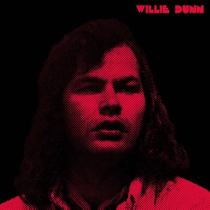 Willie Dunn - Creation Never Sleeps, Creation Never Dies: The Willie Dunn Anthology