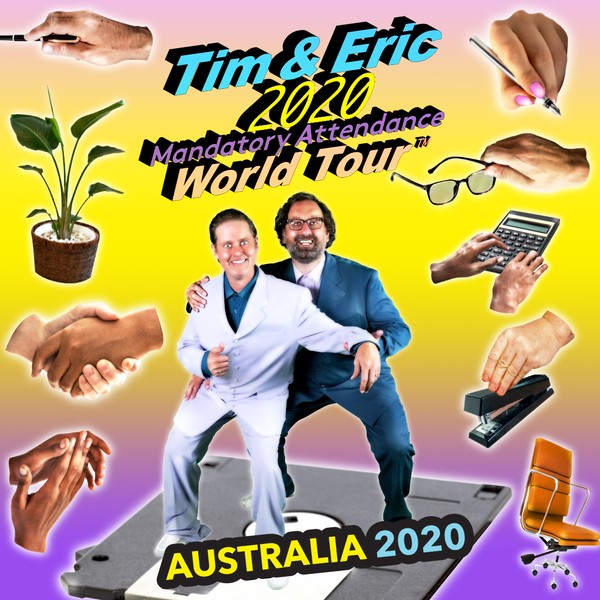 Tim and Eric