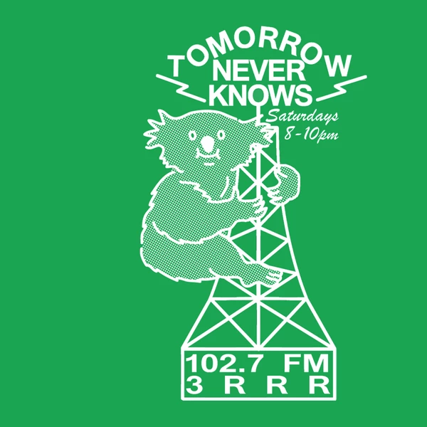 Tomorrow Never Knows Program Image 2020
