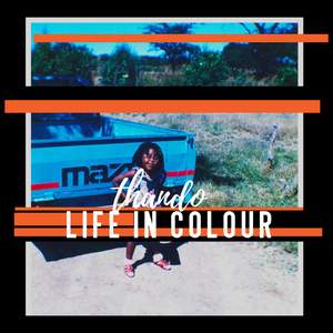 Thando - Life in Colour