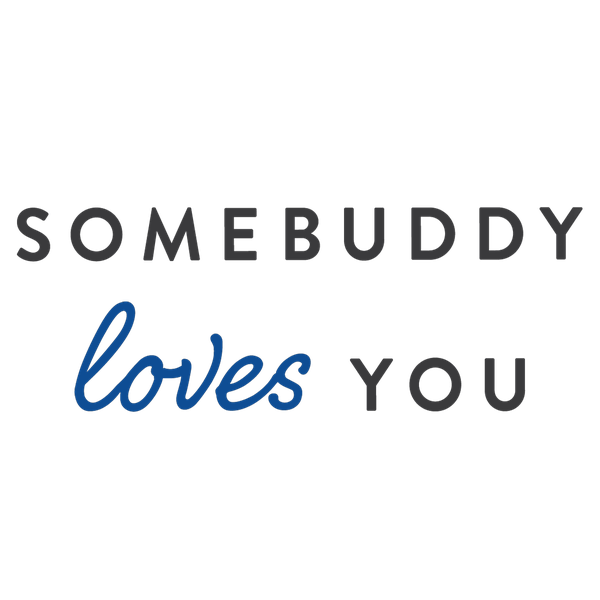 Somebuddy Loves You