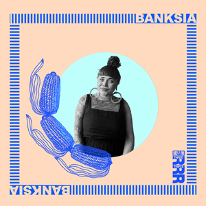 Banksia 2025