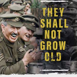 THEY SHALL NOT GROW OLD