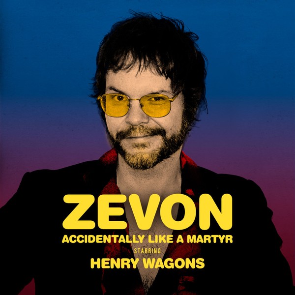 Zevon Accidentally Like A Martyr 2022