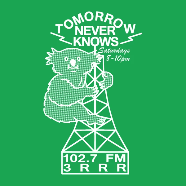 Tomorrow Never Knows Program Image 2020