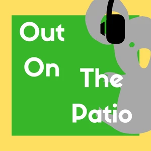 Out On The Patio