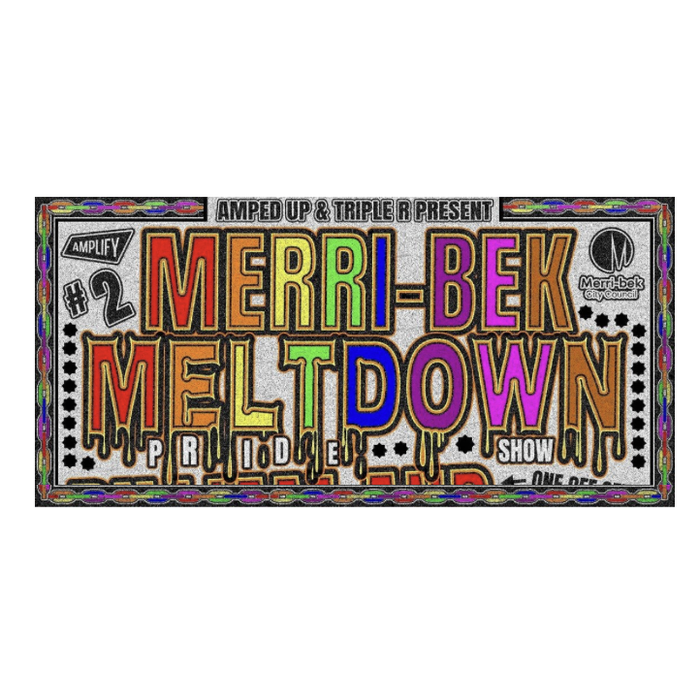 MERRI-BEK MELTDOWN #2: Pride Month Edition