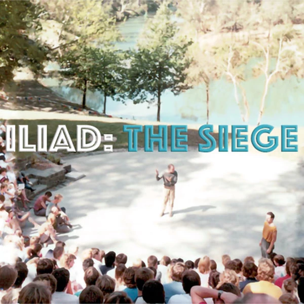 Iliad - The Siege of Troy