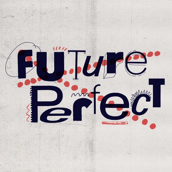 Future Perfect