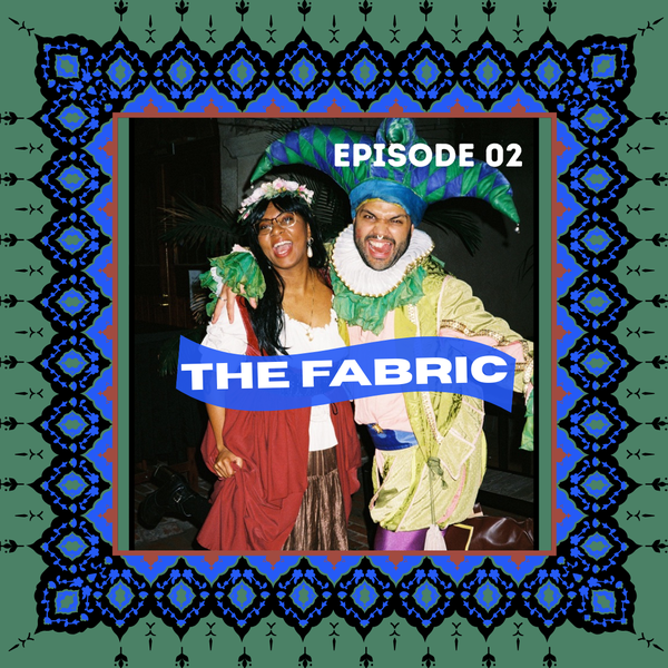 The Fabric Episode 2