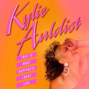 Kylie Auldist - This is What Happiness Looks Like