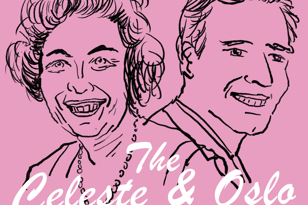 The Celeste and Oslo show