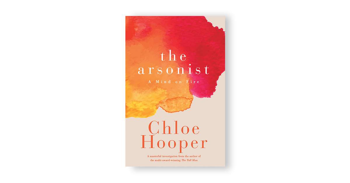 chloe hooper the arsonist