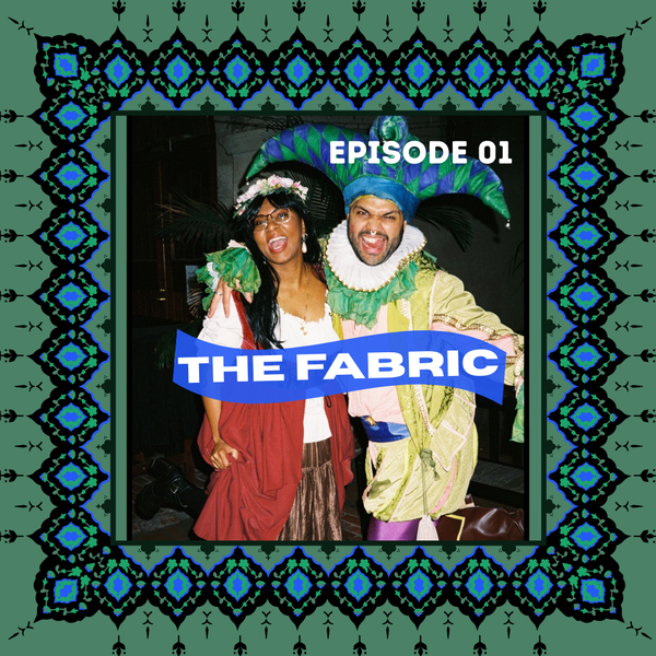 The Fabric Episode 1